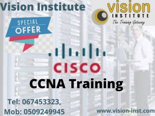 CCNA Training at Vision Institute. Call 0509249945