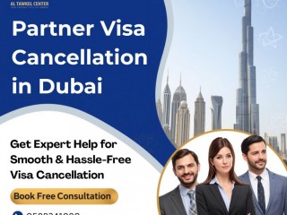 Avoid Fines! The Right Way to Cancel Your Partner Visa in Dubai